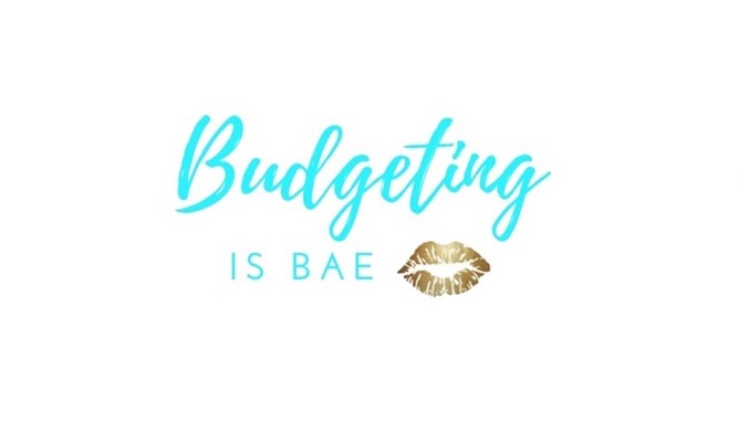 Budgeting is bae d